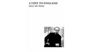 A Visit To England by Jamy Ian Swiss