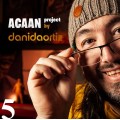 Acaan Project (Chapter 05) by Dani Daortiz Acaan Project (Chapter 05) by Dani Daortiz