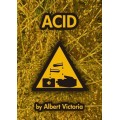 Acid by Albert Victoria Acid by Albert Victoria
