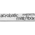 Acrobatic Matchbox by Amedeo Acrobatic Matchbox by Amedeo