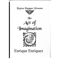 Act Of Imagination Book by Enrique Enriquez and Kenton Knepper