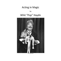 Acting In Magic by Pop Haydn