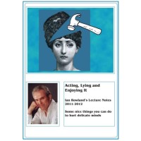 Acting, Lying & Enjoying It - Lecture Notes by Ian Rowland