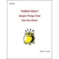 Added Value by Brian T. Lees Added Value by Brian T. Lees