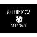 Afterglow by Kaleb Wade Afterglow by Kaleb Wade