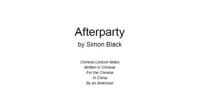 Afterparty - Chinese Lecture Notes by Simon Black