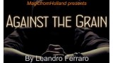 Against The Grain by Leandro Ferraro