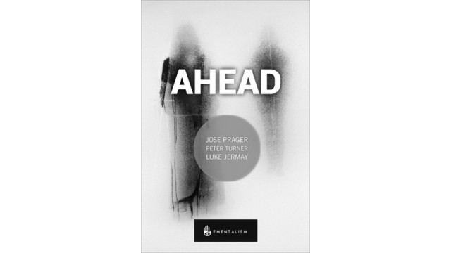 Ahead by Jose Prager, Peter Turner And Luke Jermay