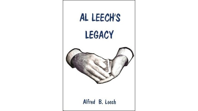 Al LeechS Legacy by Al Leech