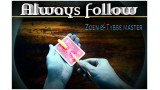 Always Follow by Zoen'S & Tybbe Master