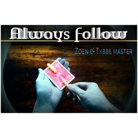 Always Follow by Zoen'S & Tybbe Master