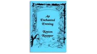 An Enchanted Evening by Kenton Knepper