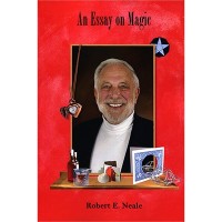 An Essay On Magic by Robert Neale