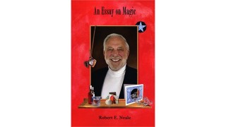 An Essay On Magic by Robert Neale