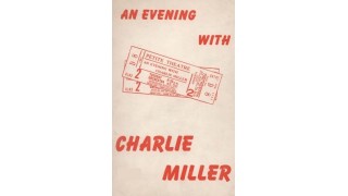 An Evening With Charlie Miller by Robert Parrish