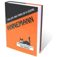 Annemann - The Life And Times Of A Legend By Max Abrams