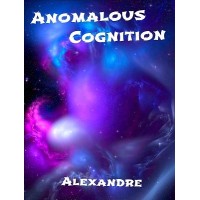 Anomalous Cognition by Mystic Alexandre