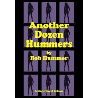 Another Dozen Hummers by Bob Hummer