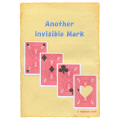 Another Invisible Mark by I-Magic Hayafumi Another Invisible Mark by I-Magic Hayafumi