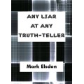 Any Liar At Any Truth-Teller by Mark Elsdon Any Liar At Any Truth-Teller by Mark Elsdon