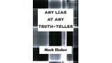 Any Liar At Any Truth-Teller by Mark Elsdon