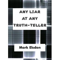 Any Liar At Any Truth-Teller by Mark Elsdon