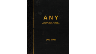 Any - Thoughts On Acaan From A Common Magician by Carl Irwin