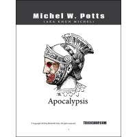 Apocalypsis by Michel W. Potts Aka Khun Michel