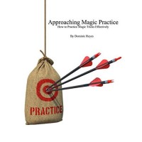 Approaching Magic Practice by Dominic Reyes