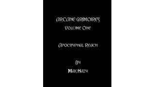 Arcane Grimoires Vol.1 - Apocryphal Reach by Max Hazy