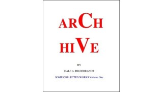 Arch Hive by Dale A. Hildebrandt