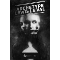 Archetype by Lewis Le Val