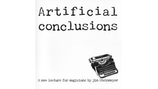 Artificial Conclusions by Jim Steinmeyer