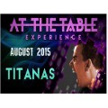 At The Table Live Lecture Titanas At The Table Live Lecture Titanas