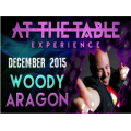 At The Table Live Lecture Woody Aragon At The Table Live Lecture Woody Aragon