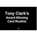 Award Winning Card Manipulation by Tony Clark Award Winning Card Manipulation by Tony Clark