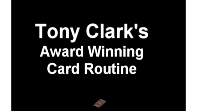 Award Winning Card Manipulation by Tony Clark