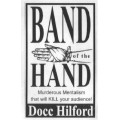 Band Of The Hand by Docc Hilford Band Of The Hand by Docc Hilford