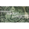 Bankrupt by Brad Addams Bankrupt by Brad Addams