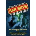Bar Bets You Can Not Lose Bar Bets You Can Not Lose