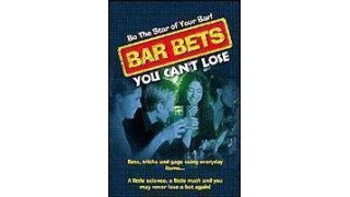 Bar Bets You Can Not Lose