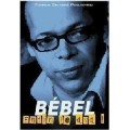 Bebel Enfin Le by Bebel Bebel Enfin Le by Bebel