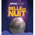 Belle De Nuit (Beauties Of The Night) by Vernet Magic Belle De Nuit (Beauties Of The Night) by Vernet Magic