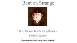 Bent On Strange by Bob Cassidy