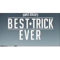 Best Trick Ever (1-2) by James Galea Best Trick Ever (1-2) by James Galea