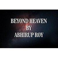 Beyond Heaven by Abhirup Roy