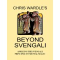 Beyond Svengali by Chris Wardle Beyond Svengali by Chris Wardle