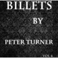 Billets Vol. 4 by Peter Turner