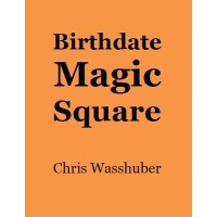Birthdate Magic Square by Chris Wasshuber