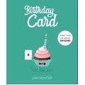 Birthday Card by Liam Montier Birthday Card by Liam Montier